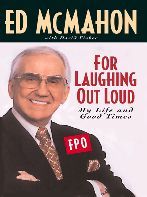 Title details for For Laughing Out Loud by Ed McMahon - Available